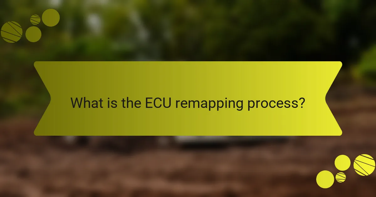 What is the ECU remapping process?